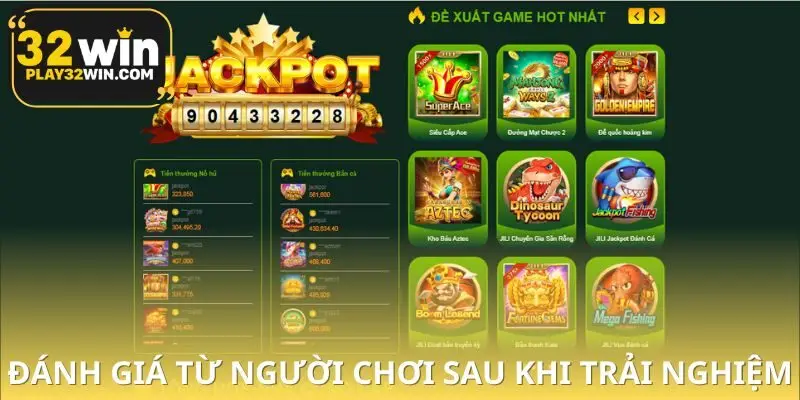 Những cái nhìn khách quan về game hot 32WIN từ người chơi