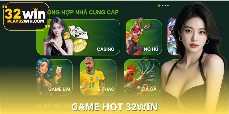 Game Hot 32WIN