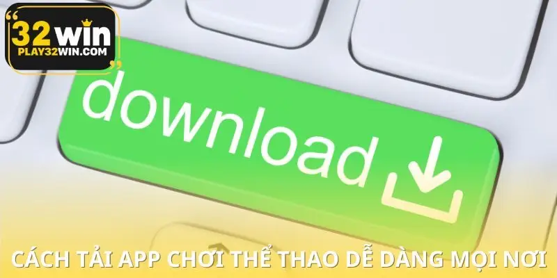 Hướng dẫn từng bước tải ứng dụng nhà cái về máy