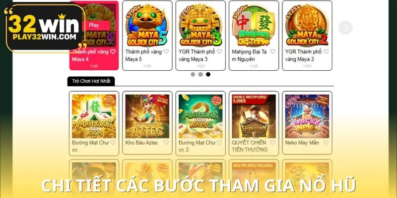 Gia nhập sảnh nổ hũ 32WIN dễ dàng chỉ với vài bước