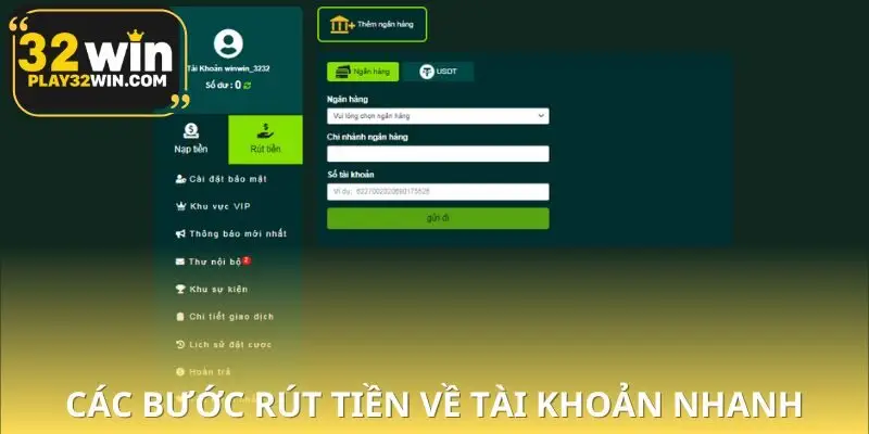 Chi tiết hướng dẫn rút tiền 32WIN theo từng hình thức phổ biến